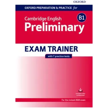 Cizí jazyk Oxford Preparation and Practice for Cambridge English: B1 Preliminary Exam Trainer without Key