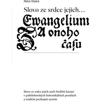 Kniha Slovo ze srdce jejich... Evangelium onoho času