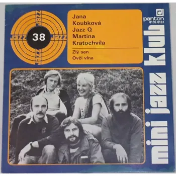 Česká hudba SP Mini jazz klub 38: Jana Koubková, Jazz Q Martina Kratochvíla