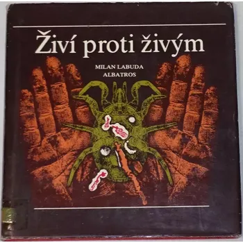 Labuda Milan - Živí proti živým