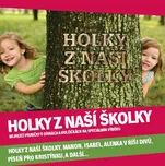 Holky z naší školky - Various [CD]