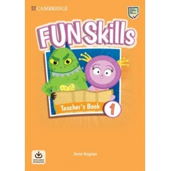 Anglický jazyk Fun Skills 1 Teacher´s Book with Audio Download