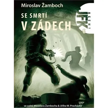 Beletrie pro dospělé Agent JFK 006 - Se smrtí v zádech