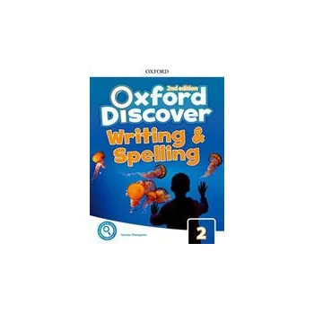 Anglický jazyk Oxford Discover 2 Writing and Spelling (2nd)