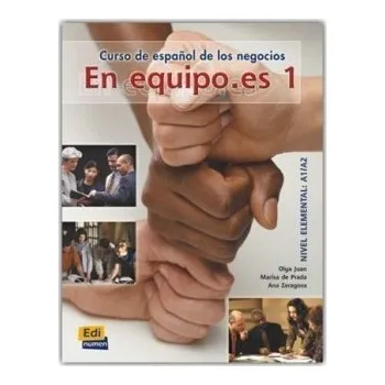 Španělský jazyk En Equipo.es 1 Elemental A1/A2 - Libro del alumno