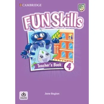 Cizí jazyk Fun Skills 4 Teacher´s Book with Audio Download