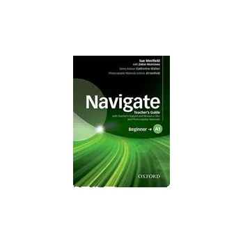 Cizí jazyk Navigate Beginner A1 Teacher´s Guide with Teacher´s Support and Resource Disc