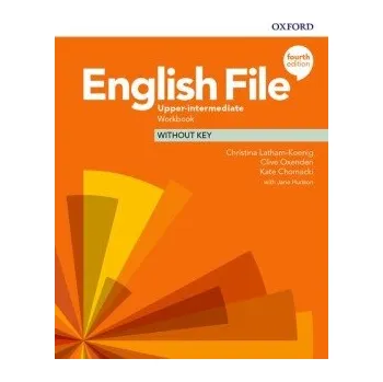 Anglický jazyk English File Upper Intermediate Workbook without Answer Key (4th)