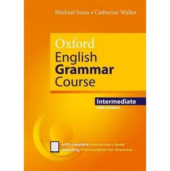 Anglický jazyk Oxford English Grammar Course Intermediate with Answers, 2. vydání