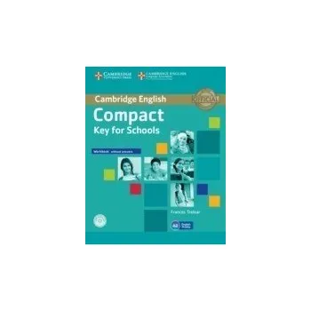 Cizí jazyk Compact Key for Schools Workbook without Answers with Audio CD