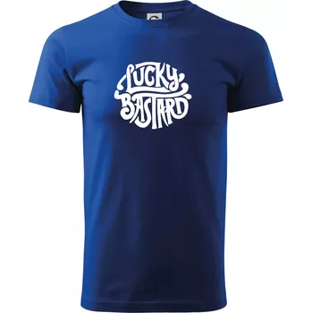 Pánské tričko Lucky Bastard - Triko extra velké (5-8XL) - 8XL ( Královská modrá )
