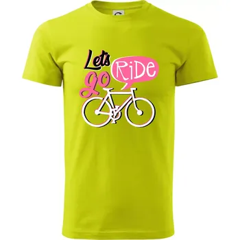 Pánské tričko Lets go ride - Klasické pánské triko vyšší gramáže - XL ( Limetková )