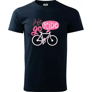 Lets go ride - Triko extra velké (5-8XL) - 7XL ( Námořní modrá (velmi tmavá - téměř černá) )