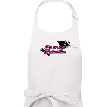 Kuchyňská zástěra Pro tebe paní Bakalářka - Dámská zástěra na vaření - Univerzální velikost ( Bílá )