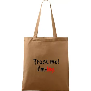Nákupní taška Trust me I´m an Ing. / Věř mi jsem Ing. - Taška bavlněná - 42 x 38 cm ( Cappuccino )