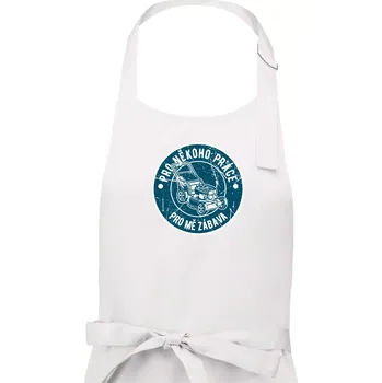 Kuchyňská zástěra Sekání pro někoho práce, pro mě zábava - Dámská zástěra na vaření - Univerzální velikost ( Bílá )