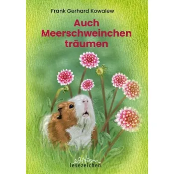 První čtění Auch Meerschweinchen träumen - Kowalew, Frank Gerhard