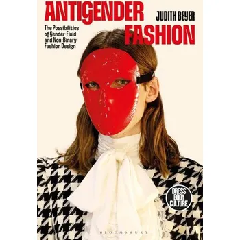 Umění Antigender Fashion - Beyer, Judith