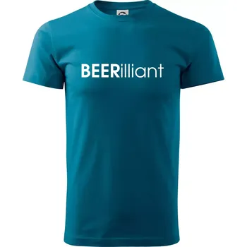 Pánské tričko Pivní nápisy BEERrilliant - Klasické pánské triko vyšší gramáže - 3XL ( Petrolejová )