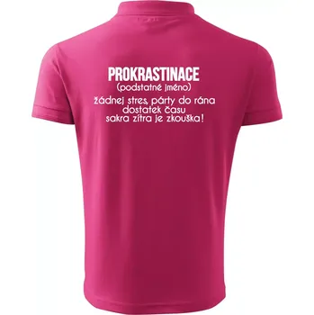 Pánská košile Prokrastinace - TEXT - Polokošile pánská Pique Polo 203 - M ( Purpurová )