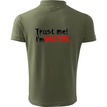 Pánská košile Trust me I´m a Doctor / Věř mi jsem Doctor - Polokošile pánská Pique Polo 203 - S ( Khaki )