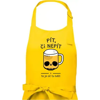 Kuchyňská zástěra Pít, či nepít - Pánská zástěra na vaření - Univerzální velikost ( Žlutá )