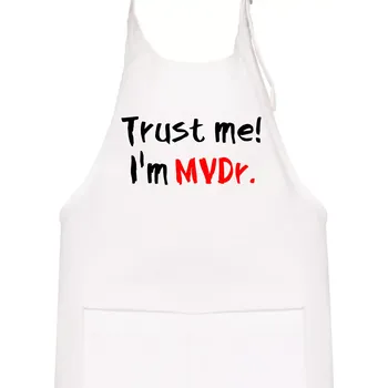 Kuchyňská zástěra Trust me I´m MVDr. / Věř mi jsem MVDr. - Dětská zástěra na vaření - Univerzální velikost ( Bílá )