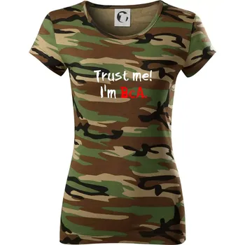 Dámské tričko Trust me I´m BcA. / Věř mi jsem BcA. - Dámské maskáčové triko - M ( Hnědý maskáč )