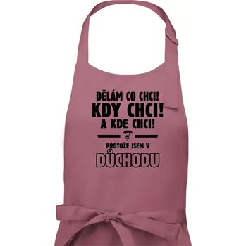 Kuchyňská zástěra Dělám co chci, kdy chci důchod - Dámská zástěra na vaření - Univerzální velikost ( Starorůžová )