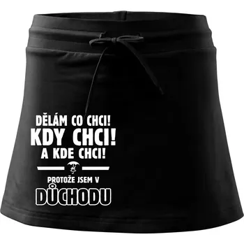 Dámská sukně Dělám co chci, kdy chci důchod - Sportovní sukně - two in one - XL ( Černá )