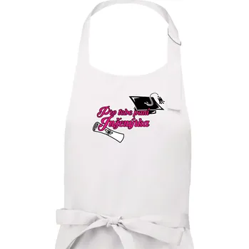 Kuchyňská zástěra Pro tebe paní inženýrka - Dámská zástěra na vaření - Univerzální velikost ( Bílá )