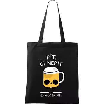Pít, či nepít - Taška bavlněná - 42 x 38 cm ( Černá )