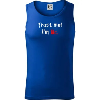 Trust me I´m Bc. / Věř mi jsem Bc. - Tílko pánské Core - 2XL ( Královská modrá )