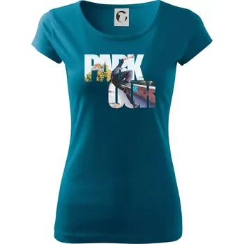 Dámské oblečení Parkour nápis ve městě - Dámské triko Pure - M ( Petrolejová )