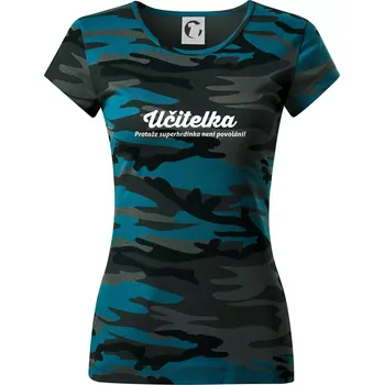 Dámské oblečení Učitel - superhrdina - Dámské maskáčové triko - S ( Petrolejová maskáč )