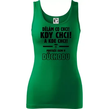 Dámské tričko Dělám co chci, kdy chci důchod - Dámské tílko - 2XL ( Středně zelená )