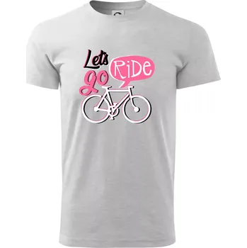Pánské tričko Lets go ride - Triko extra velké (5-8XL) - 6XL ( Světlešedý Melír )