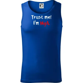 Trust me I´m MgA. / Věř mi jsem MgA. - Tílko pánské Core - S ( Královská modrá )