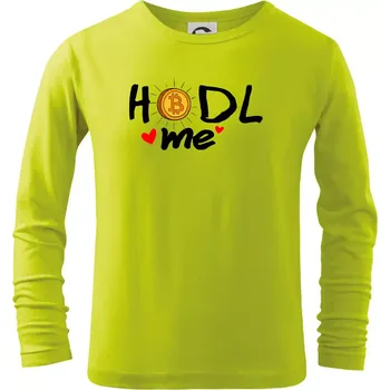 Chlapecké oblečení Hodl me - miminko - Triko dětské Long Sleeve - 158 cm/12 let ( Limetková )