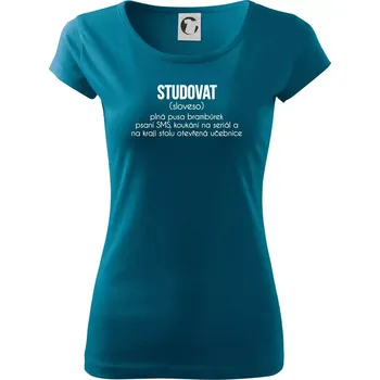 Dámské oblečení Studovat - Dámské triko Pure - XL ( Petrolejová )