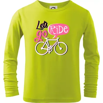 Dětská móda Lets go ride - Triko dětské Long Sleeve - 122 cm/6 let ( Limetková )