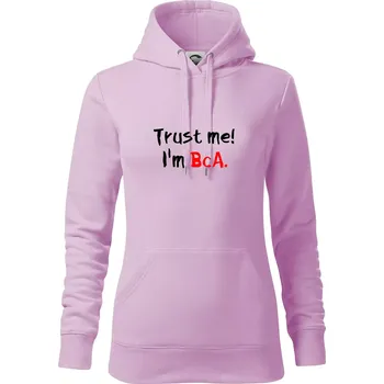 Dámská mikina Trust me I´m BcA. / Věř mi jsem BcA. - Mikina dámská Cape s kapucí - XS ( Orchid )