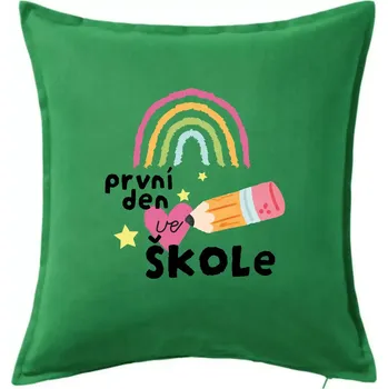 Polštář První den ve škole - Polštář 50x50 - 50x50 - Pouze potah ( Středně zelená )