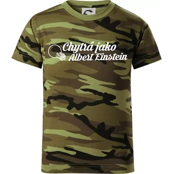 Chlapecké tričko Chytrá jako Einstein - Dětské maskáčové triko - 122 cm/6 let ( Zelený maskáč )