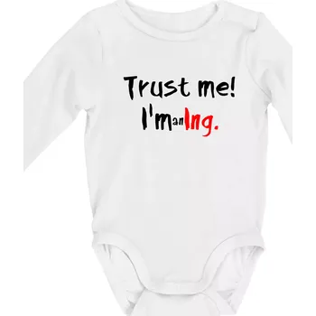 Trust me I´m an Ing. / Věř mi jsem Ing. - Body kojenecké s dlouhým rukávem - Dlouhý r. do 3 měs ( Bílá )
