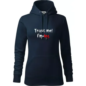 Dámská mikina Trust me I´m an Ing. / Věř mi jsem Ing. - Mikina dámská Cape s kapucí - M ( Námořní modrá (velmi tmavá - téměř černá) )