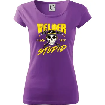 Dámské tričko Welder I can fix stupid - Dámské triko Pure - XS ( Fialová )