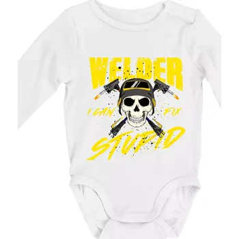 Welder I can fix stupid - Body kojenecké s dlouhým rukávem - Dlouhý r. do 3 měs ( Bílá )
