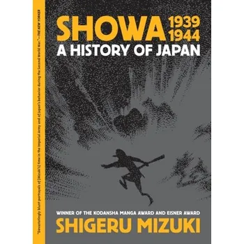 Showa 1939-1944 - Mizuki, Shigeru [EN] (2022, Brožovaná, Drawn and Quarterly)