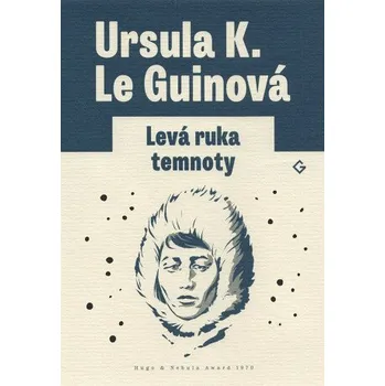 Levá ruka temnoty - Ursula K. Le Guinová
